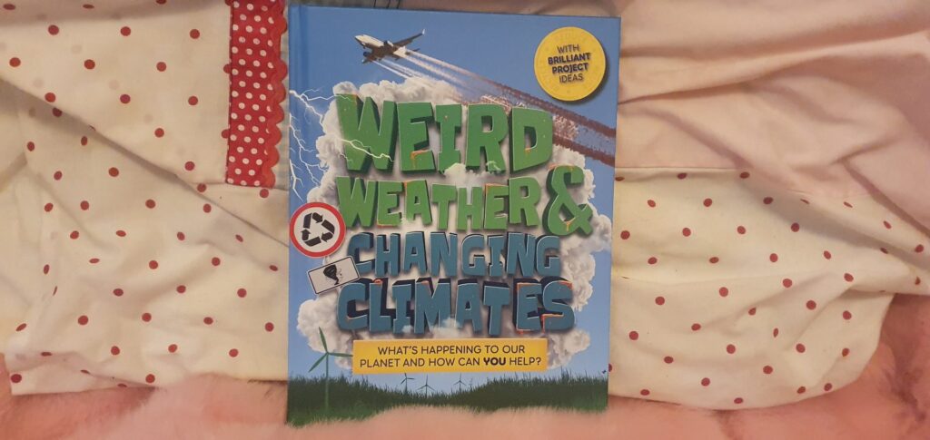 Weird Weather & Changing Climates