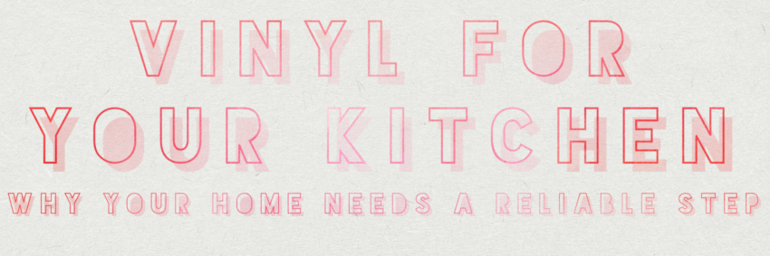 Vinyl for Your Kitchen