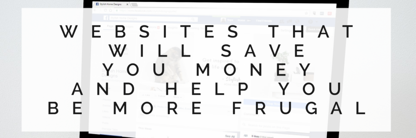 Websites that will Save You Money and Help You Be More Frugal
